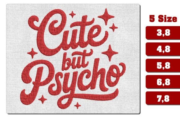 Cute but Psycho Embroidery Machine Review